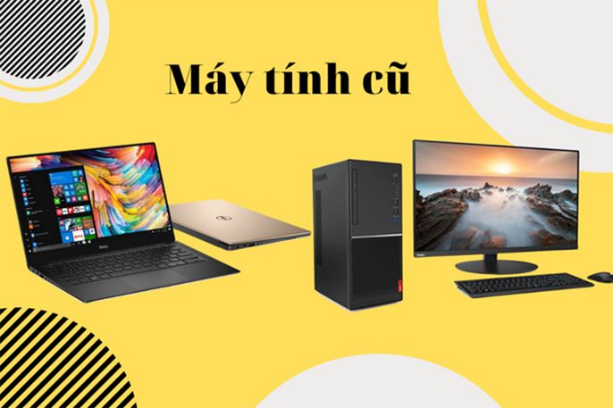 Có nên mua máy tính cũ hay không?
