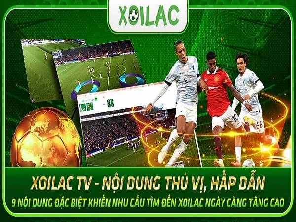 Giới thiệu trang web Xôi lạc TV và những tính năng vượt trội