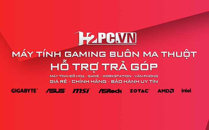 Top 5 cửa hàng bán máy tính tại Buôn Ma Thuột chính hãng và uy tín