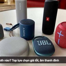 Nên mua loa Bluetooth nào? Top lựa chọn giá tốt, âm thanh đỉnh