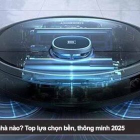 Nên mua robot lau nhà nào? Top lựa chọn bền, thông minh 2025