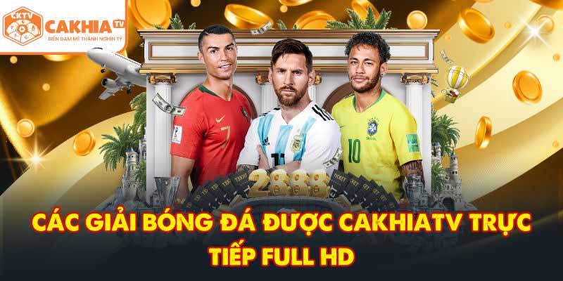 CakhiaTV – Xem trực tiếp bóng đá tốc độ cao, không quảng cáo 
