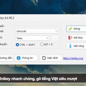 Hướng dẫn cài đặt Unikey nhanh chóng, gõ tiếng Việt siêu mượt