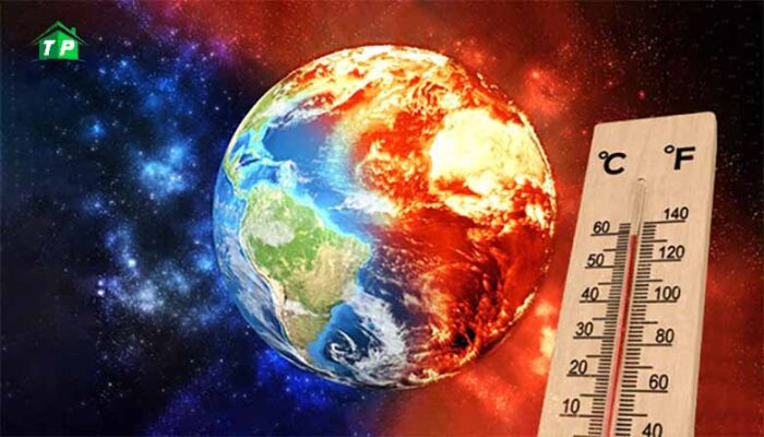 Nguyên nhân nóng lên toàn cầu và những hậu quả đáng lo ngại – Trách nhiệm của công ty môi trường Thịnh Phát trong việc chung tay bảo vệ môi trường